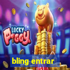 bling entrar